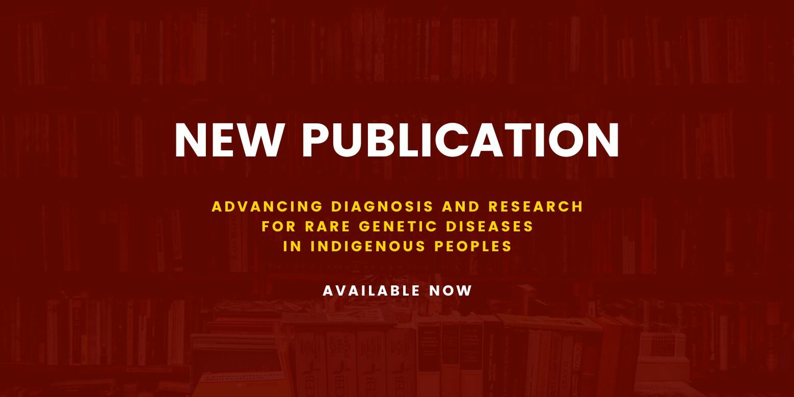 Advancing Diagnosis and Research for Rare Genetic Diseases in Indigenous Peoples